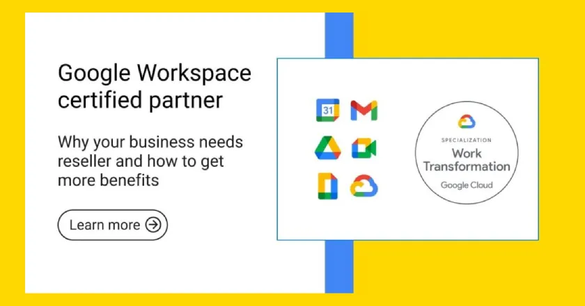 Mengenal Reseller Google Workspace Partner Terbaik di Indonesia dan Keuntungannya