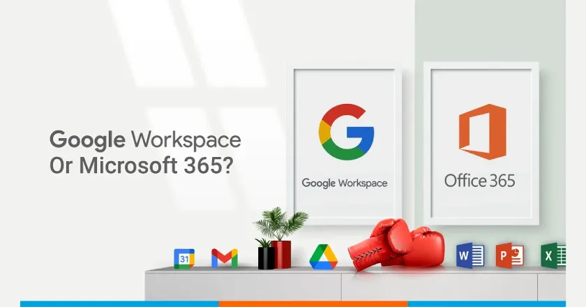 Pilih Google Workspace atau Microsoft Office 365? Cek Perbandingannya!